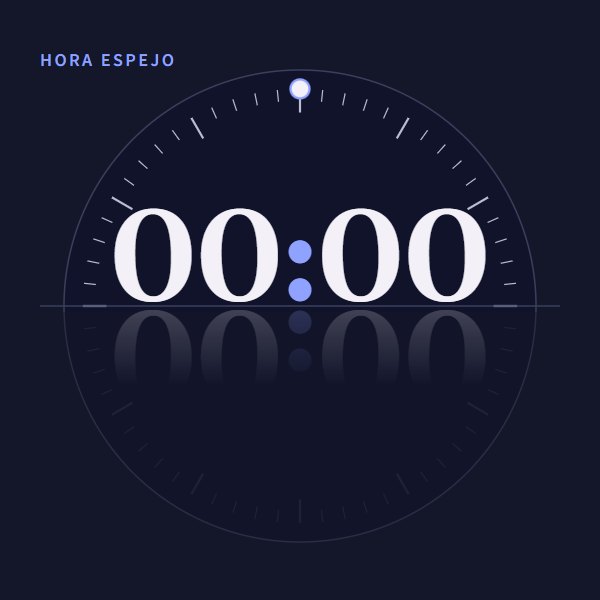 Hora espejo 00:00