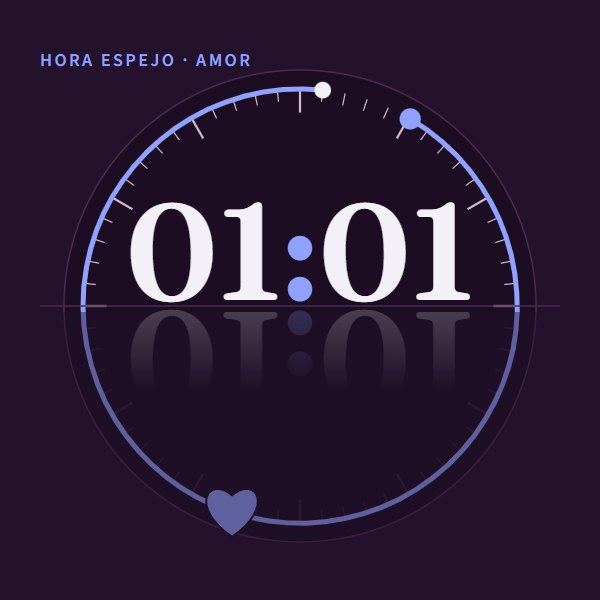 Hora espejo · amor 01:01 · amor