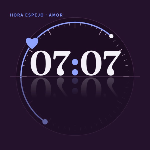 Hora espejo · amor 07:07 · amor