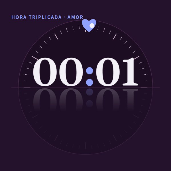 Hora triplicada · amor 00:01 · amor
