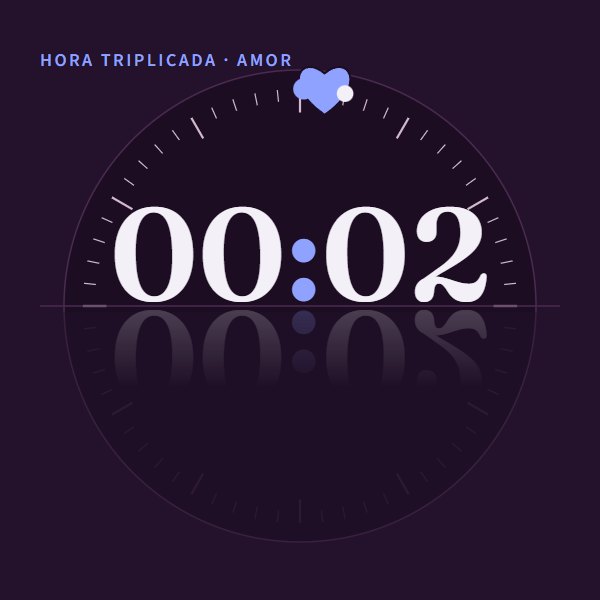 Hora triplicada · amor 00:02 · amor