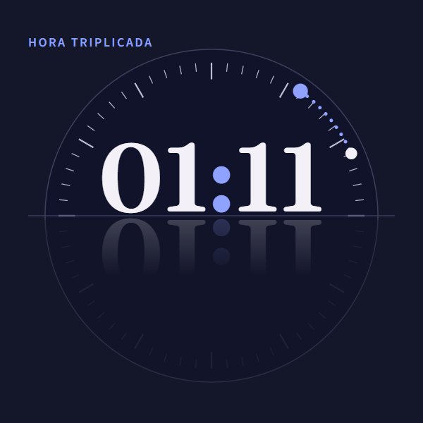 Hora triplicada 01:11
