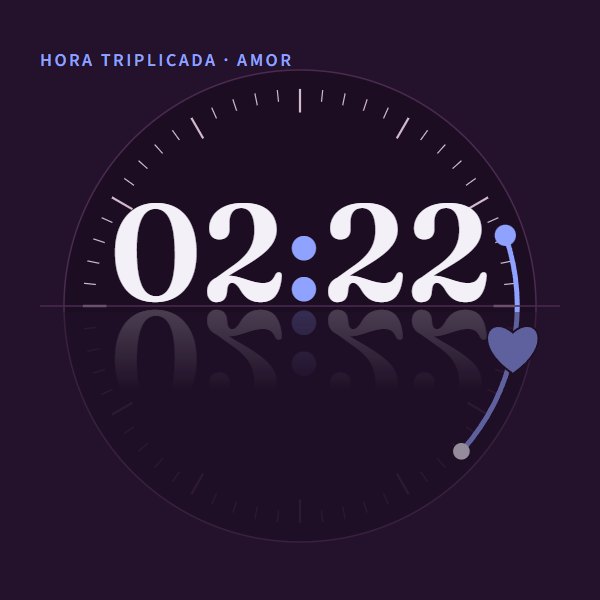 Hora triplicada · amor 02:22